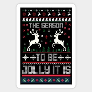 the season to be jolly it is Sticker